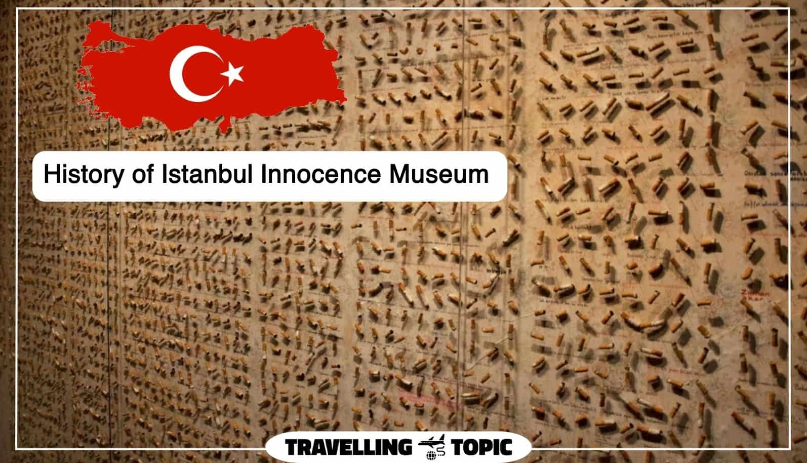 My Experience of visiting the Museum of Innocence in Istanbul